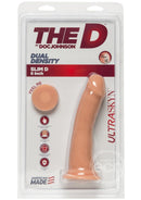 The D - Slim D in Ultraskyn