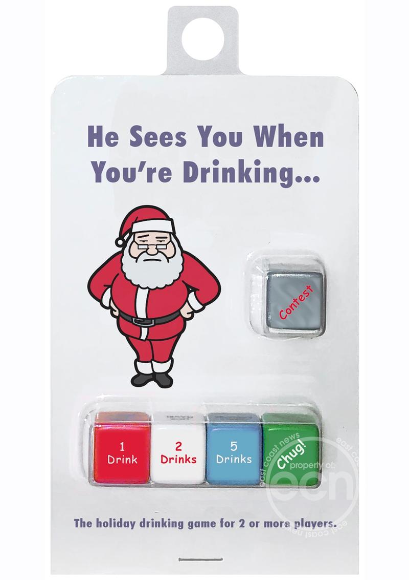 He Sees You When You're Drinking - Dice Game